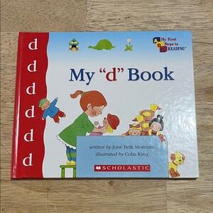 Scholastic My 'd' Book My First Steps to Reading